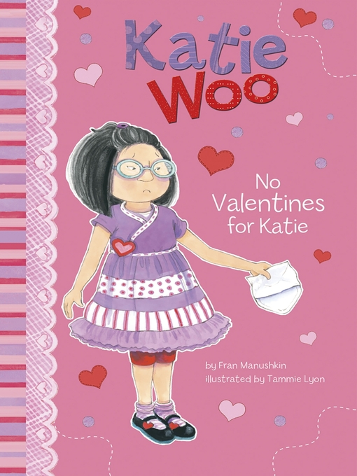 Title details for No Valentines for Katie by Fran Manushkin - Wait list